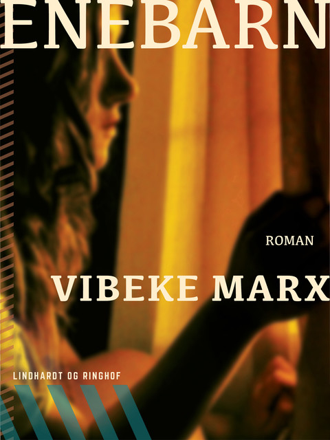 Enebarn, Vibeke Marx
