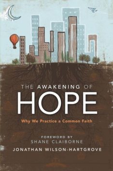 The Awakening of Hope, Jonathan Wilson-Hartgrove