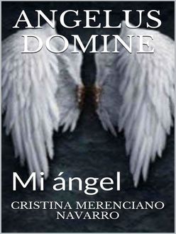 Angelus Domine, Cristina Merenciano Navarro