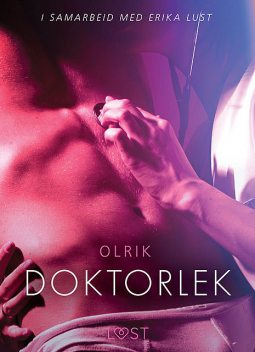 Doktorlek – en erotisk novelle, - Olrik