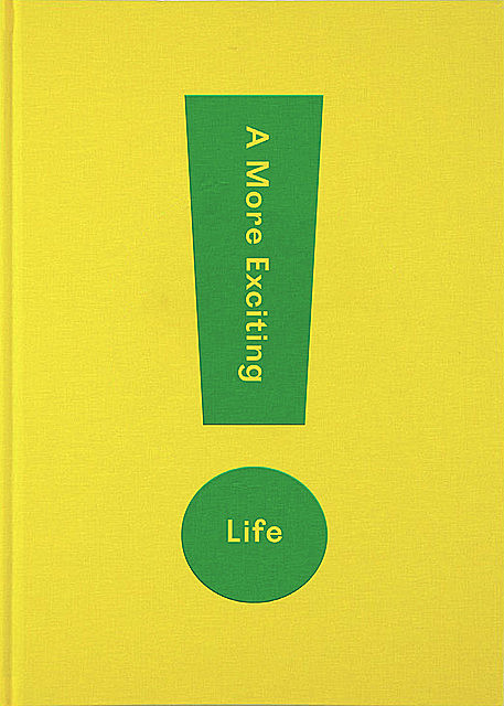 A More Exciting Life, The School of Life