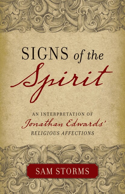 Signs of the Spirit, Sam Storms