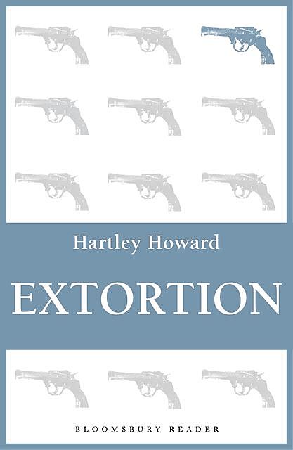 Extortion, Hartley Howard