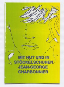 Mit Hut und in Stöckelschuhen, Jean-George Charbonnier