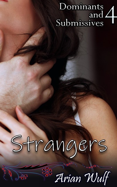 Strangers, Arian Wulf