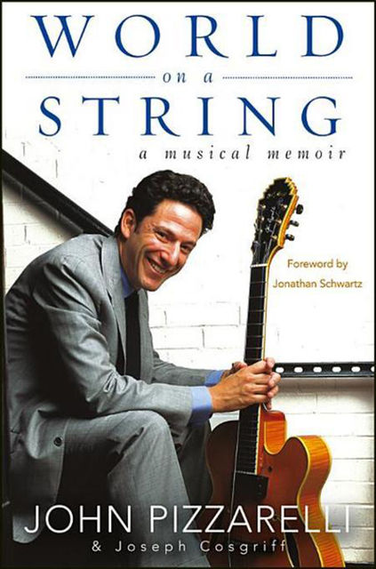 World on a String, John Pizzarelli, Joseph Cosgriff