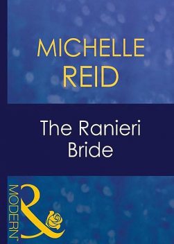 The Ranieri Bride, Michelle Reid