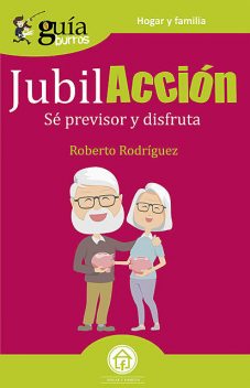 GuíaBurros JubilAcción, Roberto Rodríguez