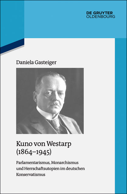 Kuno von Westarp (1864–1945), Daniela Gasteiger