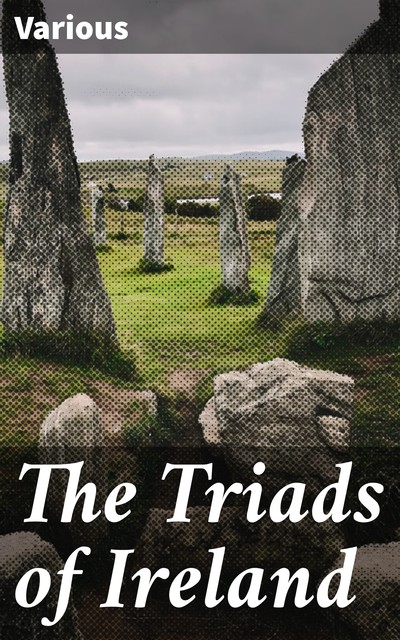 The Triads of Ireland, Various