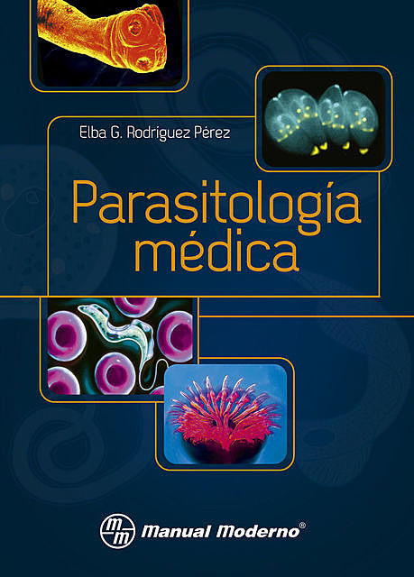 Parasitología Médica, Elba Guadalupe Rodríguez Pérez