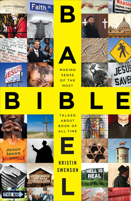 Bible Babel, Kristin Swenson