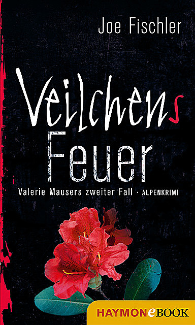 Veilchens Feuer, Joe Fischler