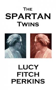 The Spartan Twins, Lucy Fitch Perkins