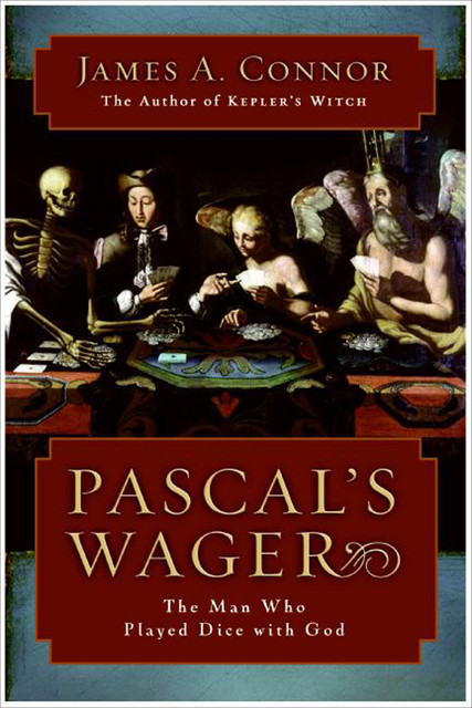 Pascal's Wager, James A. Connor