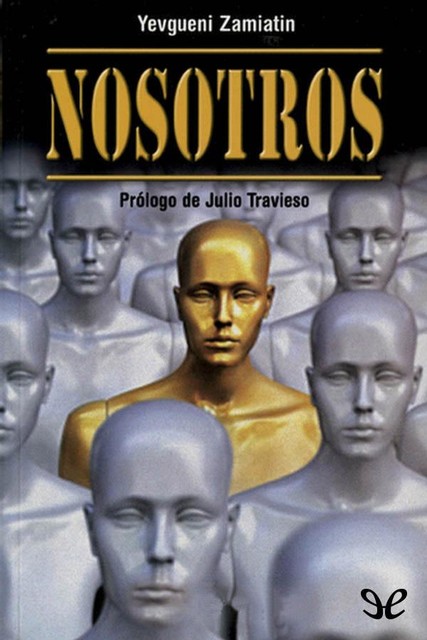 Nosotros, Yevgueni Zamiatin