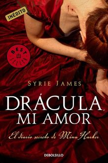 Drácula, Mi Amor, Syrie James