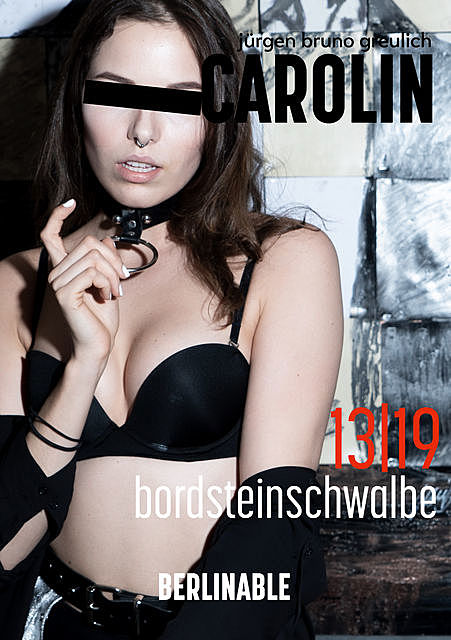Carolin – Folge 13, Jürgen Bruno Greulich