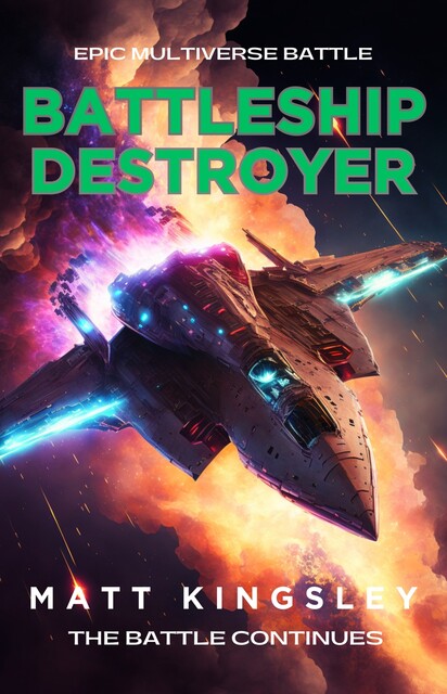 Battleship Destroyer, Matt Kingsley