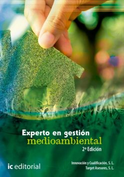 Experto en gestión medioambiental, Innovación y Cualificación S.L., Target Asesores S.L.