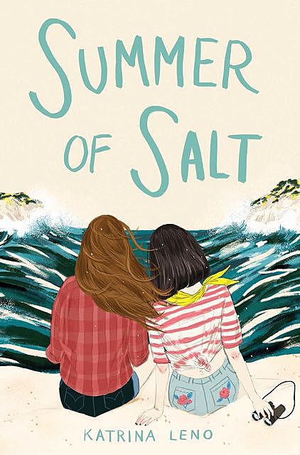 Summer of Salt, Katrina Leno