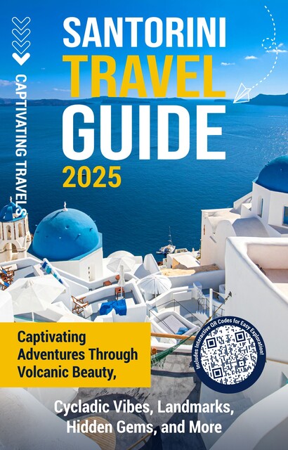 Santorini Travel Guide, Captivating Travels