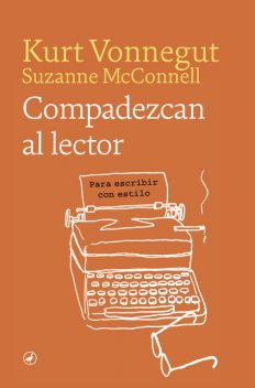 Compadezcan al lector, Kurt Vonnegut, Suzanne McConnell