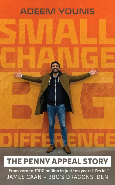 Small Change, BIG DIFFERENCE – The Penny Appeal Story, Adeem Younis