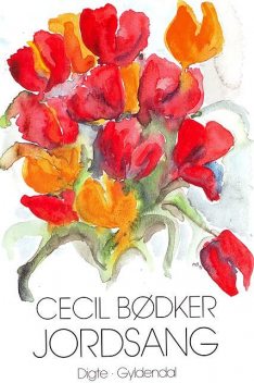 Jordsang, Cecil Bødker
