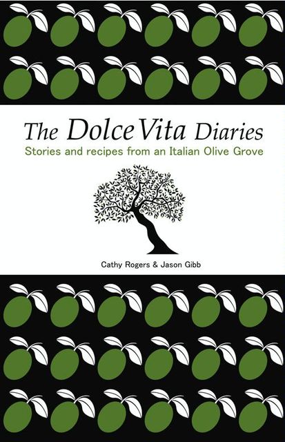 The Dolce Vita Diaries, Cathy Rogers, Jason Gibb
