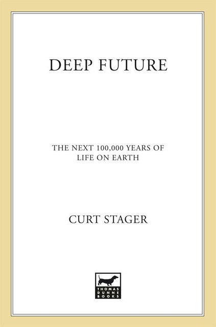 Our Future Earth, Curt Stager