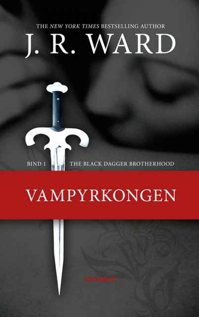 The Black Dagger Brotherhood #1: Vampyrkongen, J.R. Ward