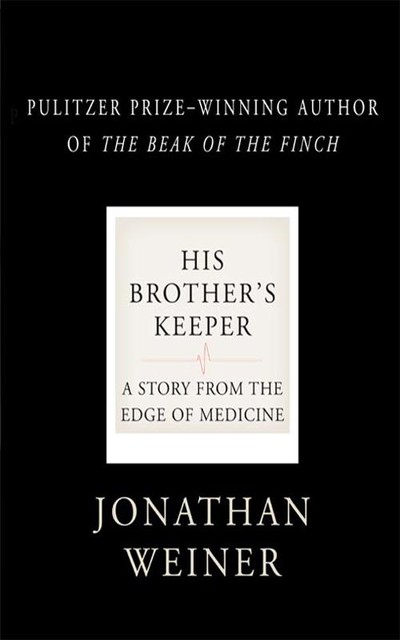 His Brother's Keeper, Jonathan Weiner