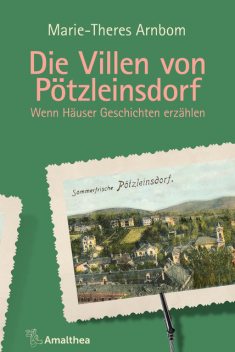 Die Villen von Pötzleinsdorf, Marie-Theres Arnbom