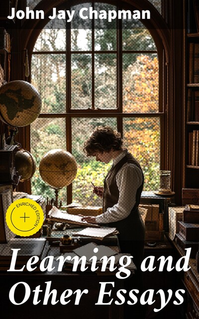 Learning and Other Essays, John Jay Chapman