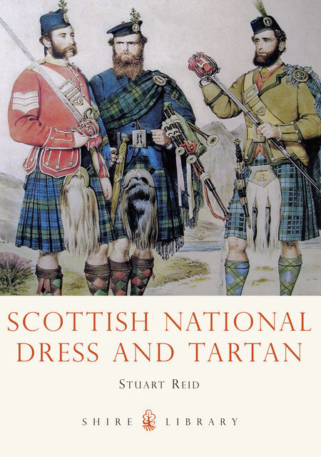 Scottish National Dress and Tartan, Stuart Reid
