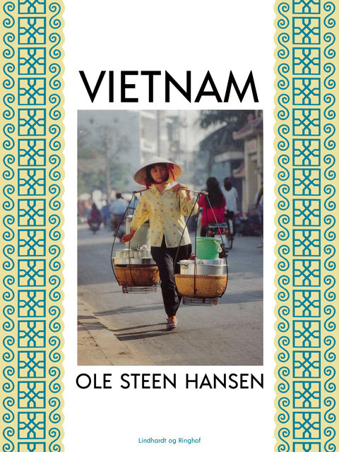 Vietnam, Ole Steen Hansen