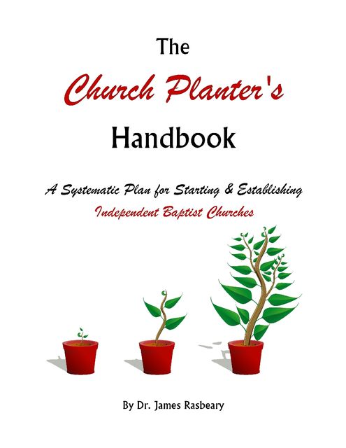 The Church Planter's Handbook, James Rasbeary