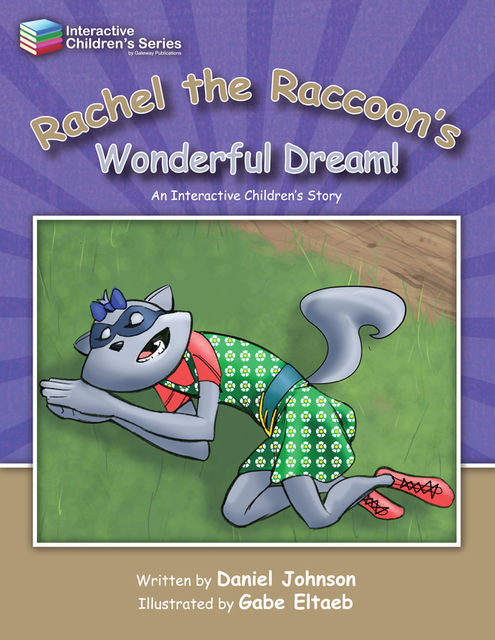 Rachel the Raccoon's Wonderful Dream!, Dan Johnson, Gabe Eltaeb