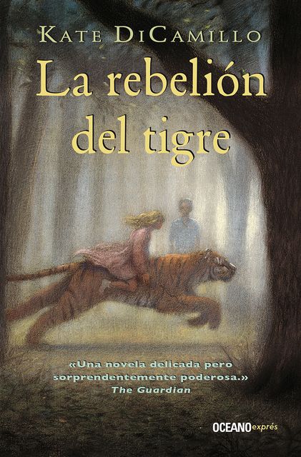 La rebelión del tigre, Kate DiCamillo
