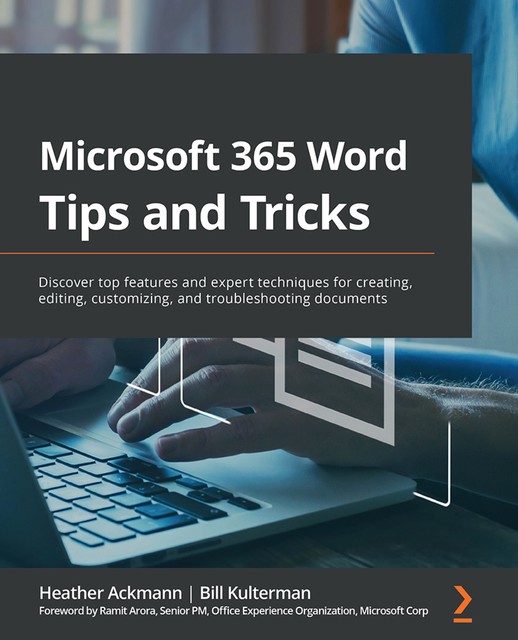 Microsoft 365 Word Tips and Tricks, Bill Kulterman, Heather Ackmann