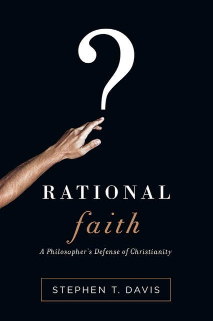 Rational Faith, Stephen Davis