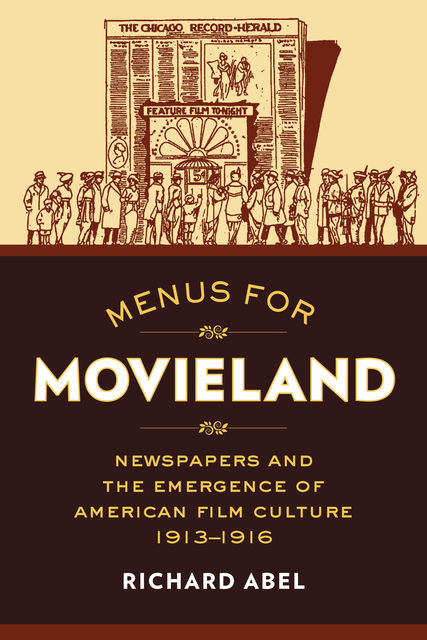 Menus for Movieland, Richard Abel