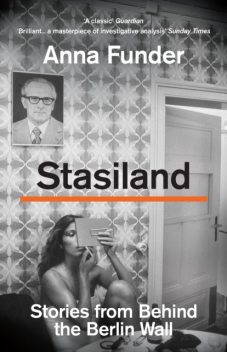 Stasiland, Anna Funder