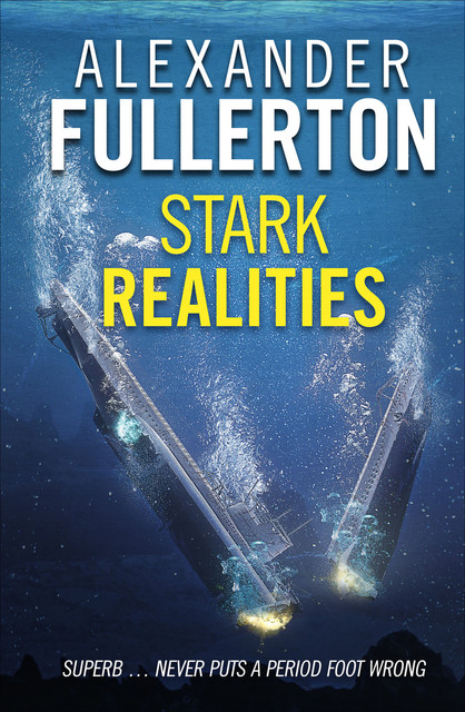 Stark Realities, Alexander Fullerton