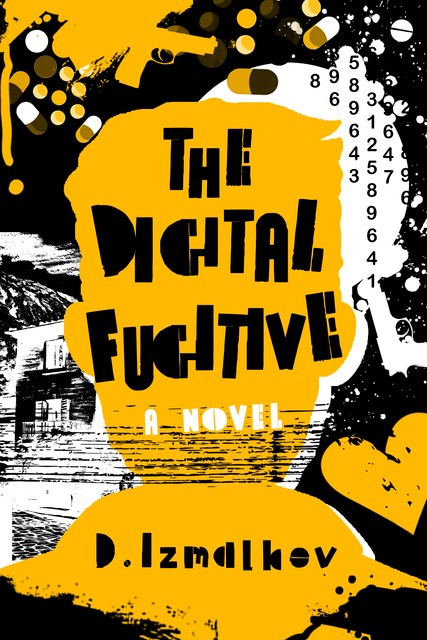 The Digital Fugitive, D. Izmalkov