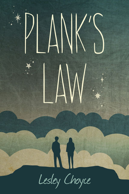Plank's Law, Lesley Choyce