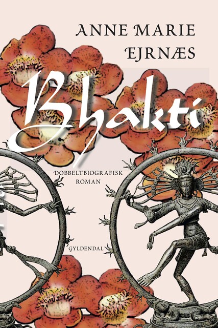 Bhakti, Anne Marie Ejrnæs