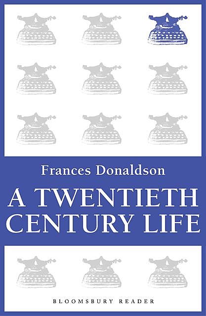 A Twentieth-Century Life, Frances Donaldson