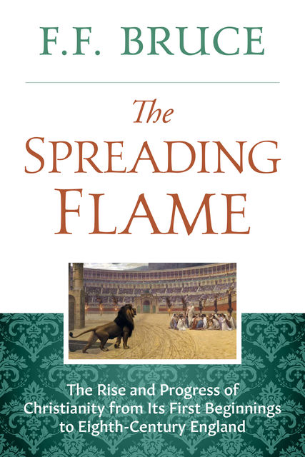 The Spreading Flame, F.F.Bruce